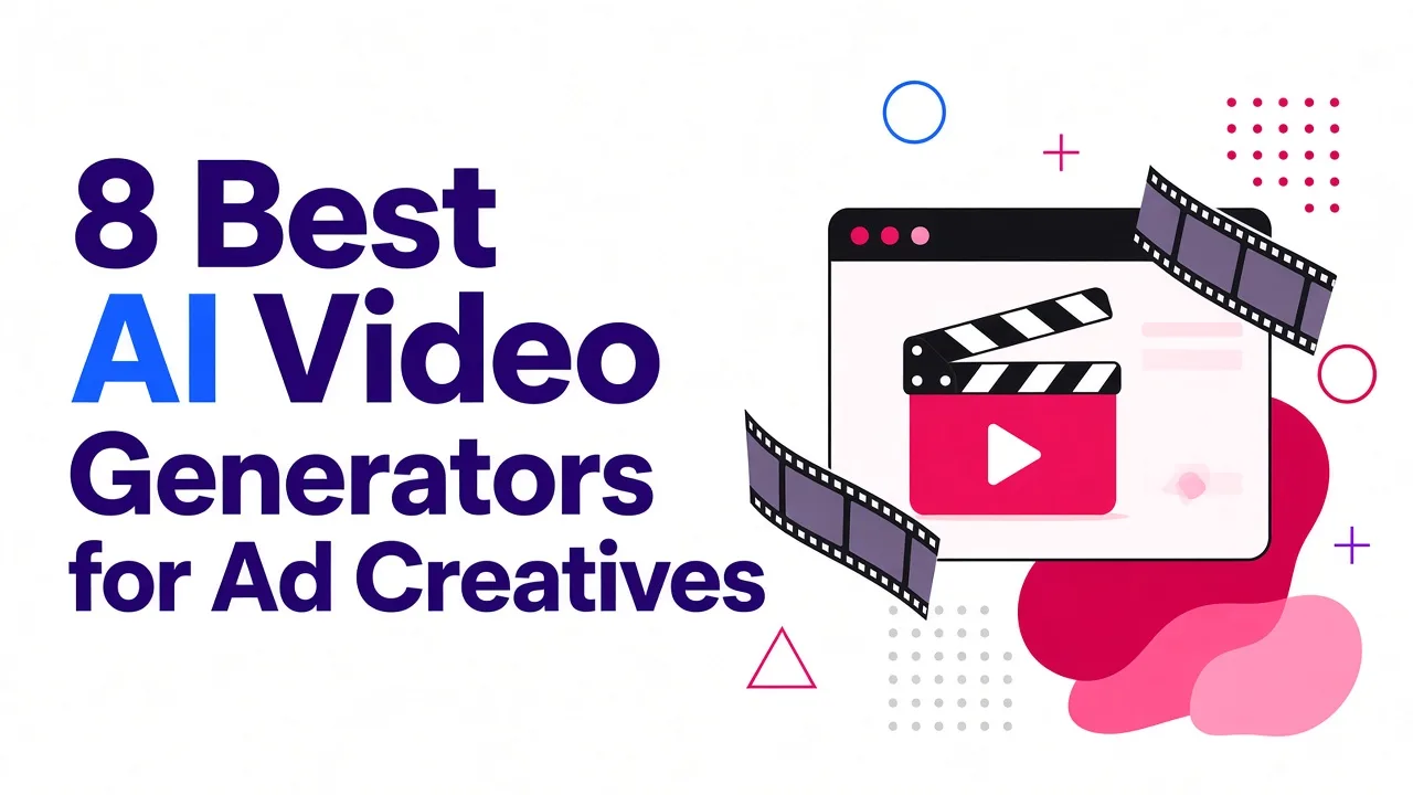 8 Best AI Video Generators for Ad Creatives
