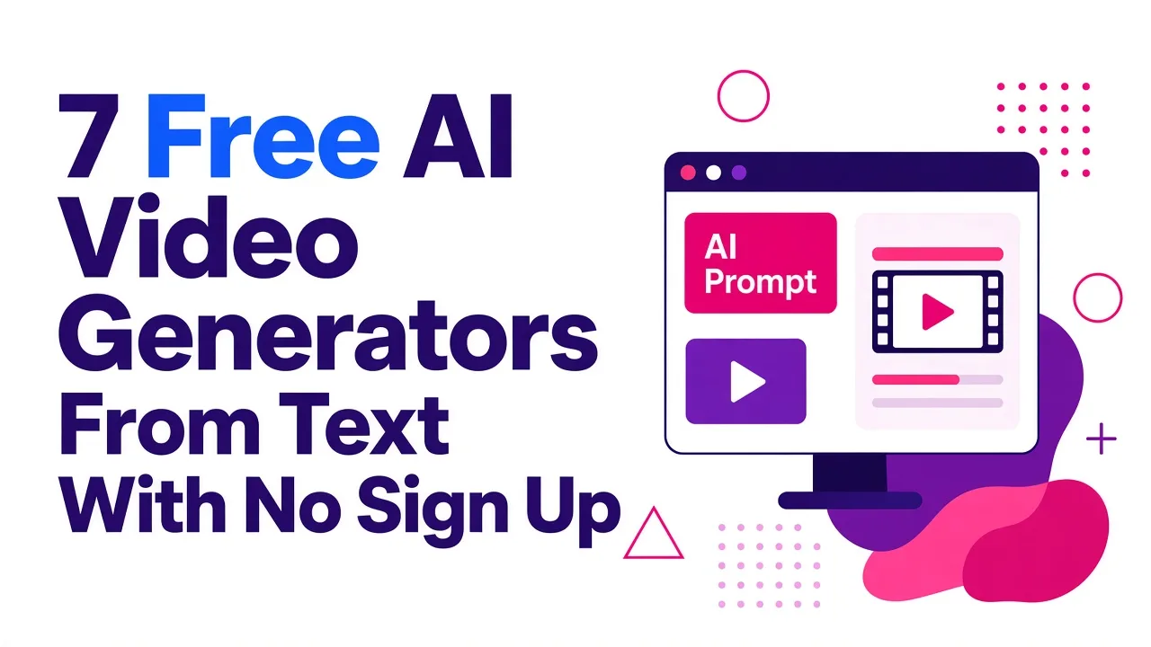 7 Free AI Video Generators From Text With No Sign Up