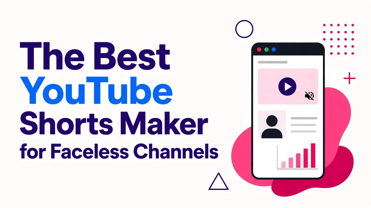 The Best YouTube Shorts Maker for Faceless Channels